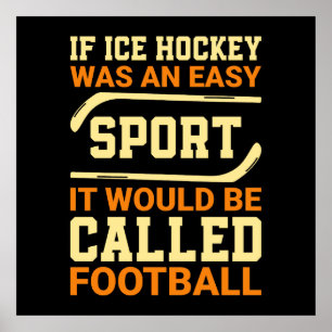 Hockey Versus Football Poster