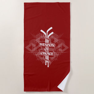 Hockey Weapon Of Choice Beach Towel