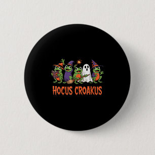 Hocus Croakus Frog Halloween Magic Spell Funny Wit 6 Cm Round Badge