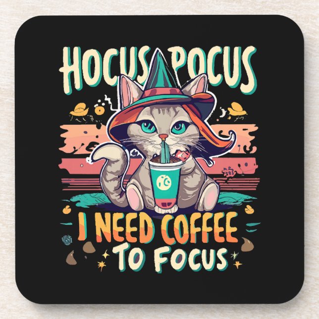 Hocus Focus - I need coffee to focus Coaster (Front)