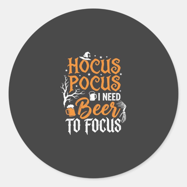 Hocus Pocus Beer Halloween Design_1 Classic Round Sticker (Front)