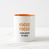 Hocus Pocus Funny Halloween Quote | Orange  Two-Tone Coffee Mug (Center)