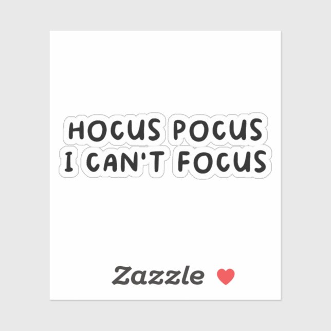 Hocus Pocus I Cant Focus (Sheet)