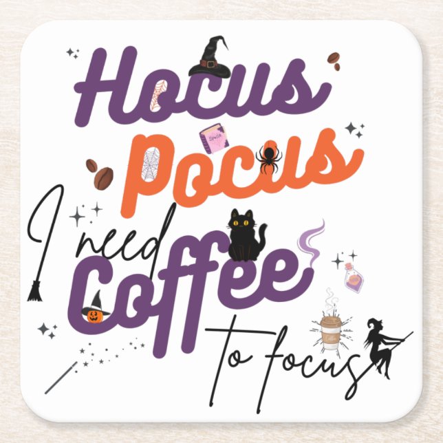 Hocus Pocus I Need Coffee to Focus Notebook Square Paper Coaster (Front)