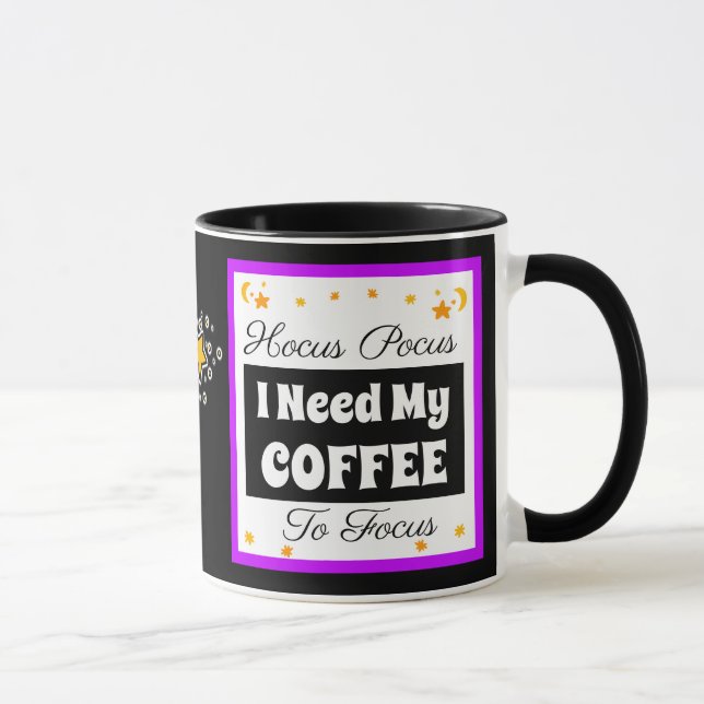 Hocus Pocus I need my Coffee to Focus Mug (Right)