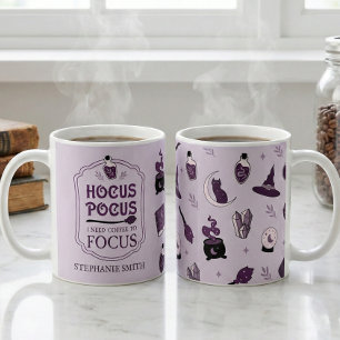 Hocus Pocus I Need My Coffee To Focus Witches Mug