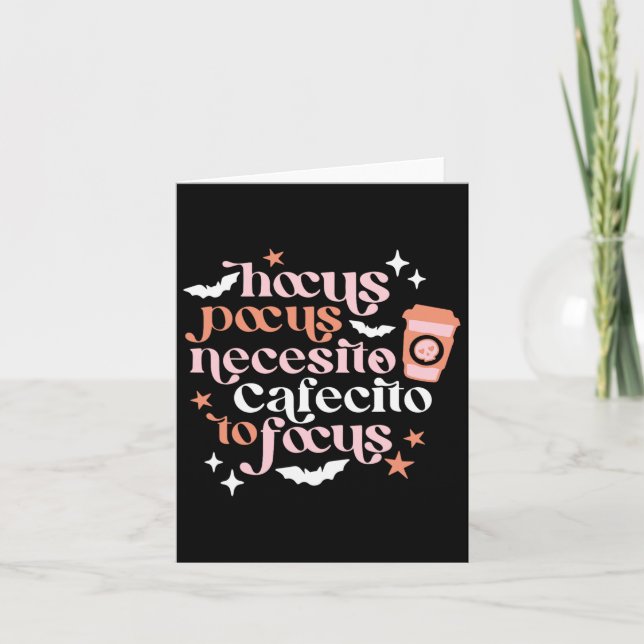 Hocus Pocus Necesito Cafecito To Focus Halloween C Card (Front)