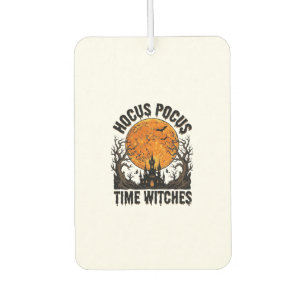 Hocus Pocus Time Witches Vintage Halloween Shirt D Car Air Freshener