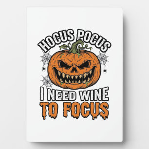 Hocus Pocus Wine Pumpkin Halloween Shirt Design_1 Plaque