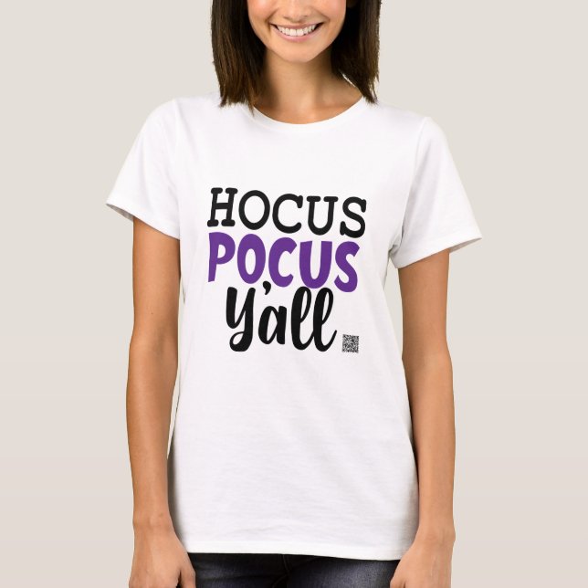 Hocus Pocus Y'all T-Shirt (Front)