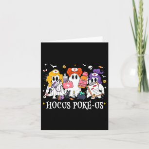 Hocus Poke-us Witch Nurse Funny Halloween Spooky H Card
