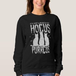 Hocus Purrcus Pocus Halloween Witch Cats Parody Sweatshirt