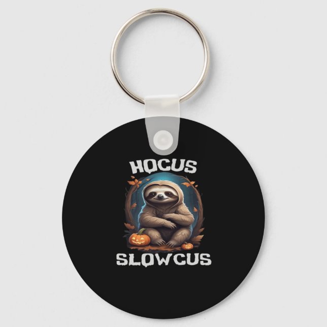 Hocus Slowcus Sloth lovers Halloween costume tee E Key Ring (Front)