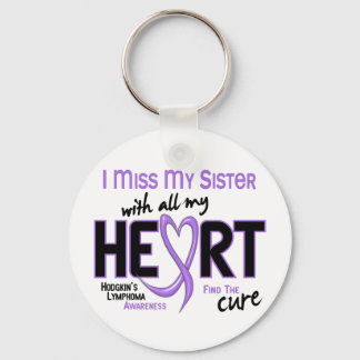 Hodgkins Lymphoma Miss With All My Heart Sister Key Ring