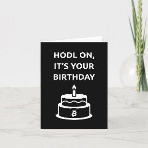 HODL Bitcoin Birthday Cake Card