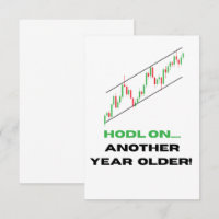 HODL On, Another year older! Birthday Card Crypto