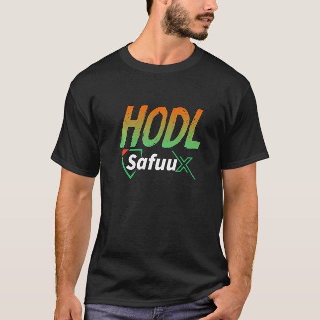 Hodl Safuu X Rebase And Hodl Safuux Crypto Defi Mo T-Shirt (Front)