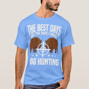 Hog Huntin Boar Pig Hunter Huntsman Premium  T-Shirt