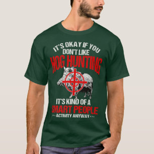 Hog Hunting Huntsman Boar Pig Hunter Premium  T-Shirt