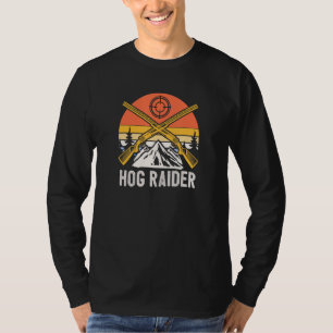Hog Raider Wild Pig Hunting Hog Boar Hunter Dad T-Shirt