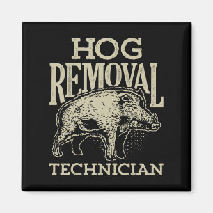 Hog Removal Technician Boar Hunting Vintage Pig G Magnet