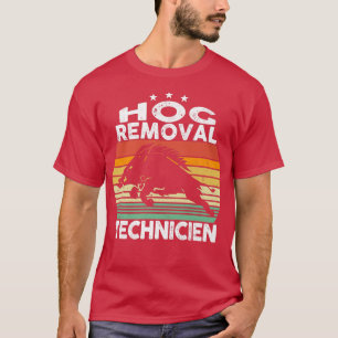 Hog Removal Technician Boar Pig Hunting Vintage Pr T-Shirt