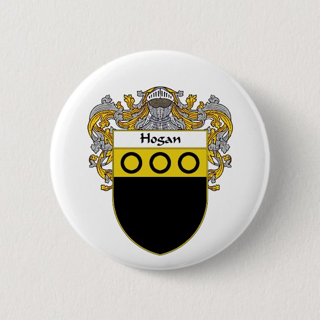 Hogan Coat of Arms (Mantled) 6 Cm Round Badge (Front)