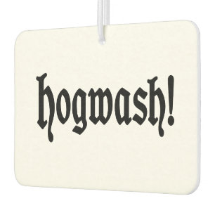 Hogwash! Car Air Freshener
