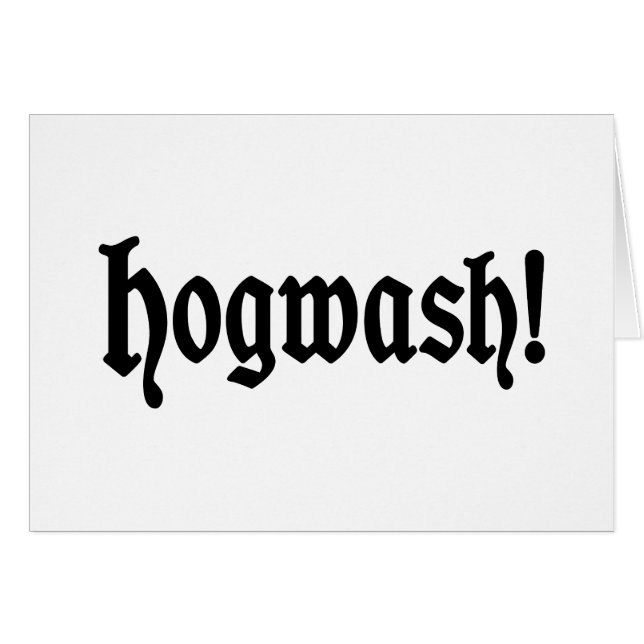 Hogwash! Card (Front Horizontal)