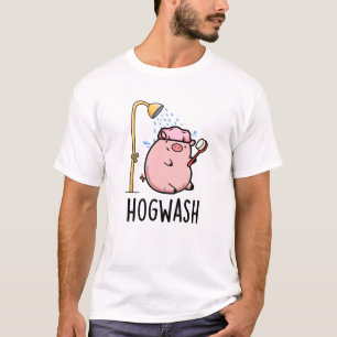 Hogwash Funny Pig Pun  T-Shirt