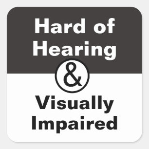 HOH & Visually Impaired Black White Square Sticker