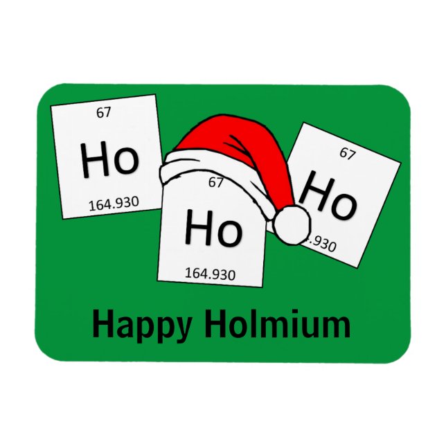 HoHoHo Holmium Chemistry Element Christmas Pun Magnet (Horizontal)