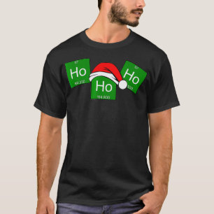 HoHoHo Holmium Chemistry Element Christmas Pun  T-Shirt