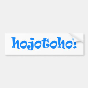 Hojotoho! Bumper Sticker