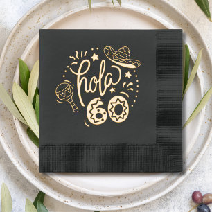 Hola 60 Hello 60 Sixty Sixtieth 60th Birthday Foil Napkins