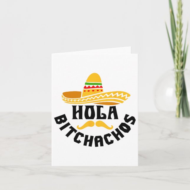 Hola Achos Funny Cinco De Mayo Mexican  Card (Front)