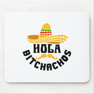 Hola Achos Funny Cinco De Mayo Mexican  Mouse Pad