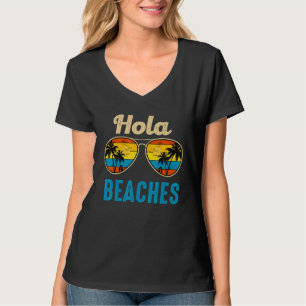 Hola Beaches Beach Vacation Summer Retro 1 T-Shirt