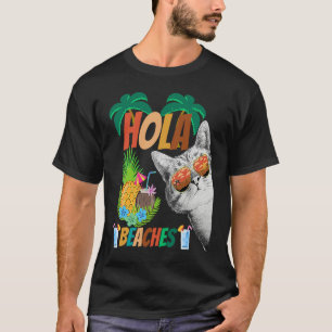 Hola Beaches Cat wearing Glasses for Man & Women F T-Shirt