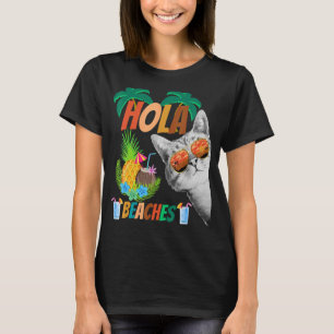 Hola Beaches Cat Wearing Glasses For Man & Women T-Shirt