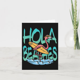 Hola Beaches Flaming Surfer In The Beach Ocean Wav Card