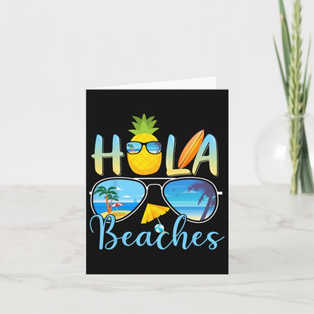 Hola Beaches Funny Beach Vacation Summer  Card (Front)