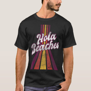 Hola Beaches Retro Summer Beach Vacation T-Shirt