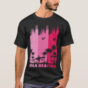 Hola Beaches Retro Surfing Summer Palm Tree Family T-Shirt