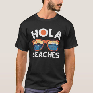 Hola Beaches Sunglasses Palm Tree Retro Style Trop T-Shirt