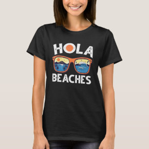 Hola Beaches Sunglasses Palm Tree Retro Style Trop T-Shirt