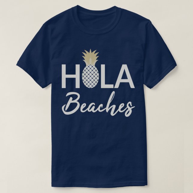 Hola Beaches V T-Shirt (Design Front)
