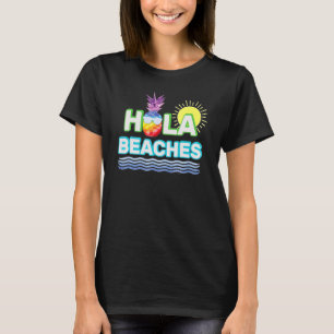 Hola Beaches  Vintage Holiday Beach Holiday Outfit T-Shirt
