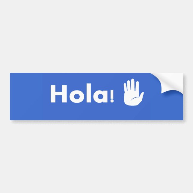 Hola Bumper Sticker (Front)