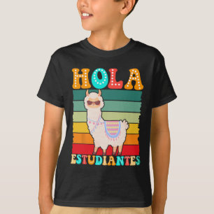 Hola Estudiantes Spanish Teacher Back To School T-Shirt
